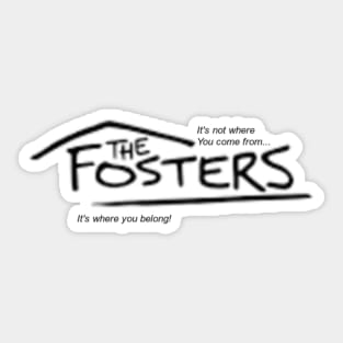 The Fosters Sticker